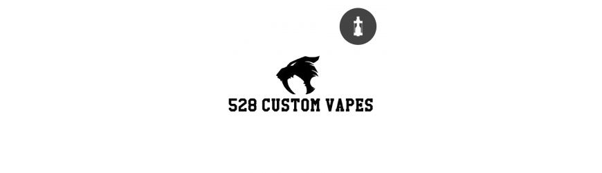 528 Custom Vape