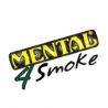 Mental 4 Smoke